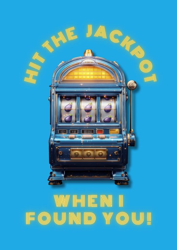 Cute Anniversary Card For Partner - Hit The Jackpot When I Found You! created by Ink Icons 