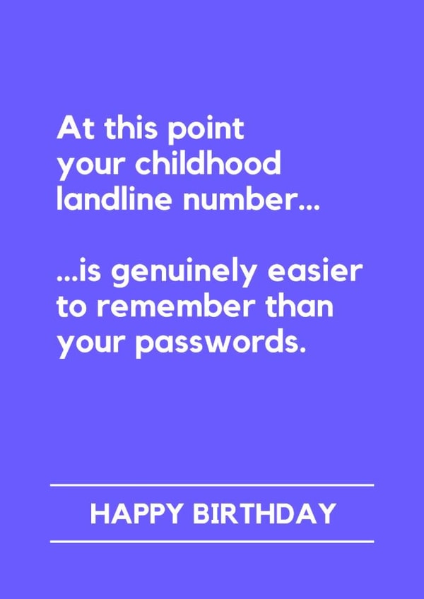 Funny Birthday Card - Childhood Landline - Easier To Remember Than Passwords created by Lemonade Insight