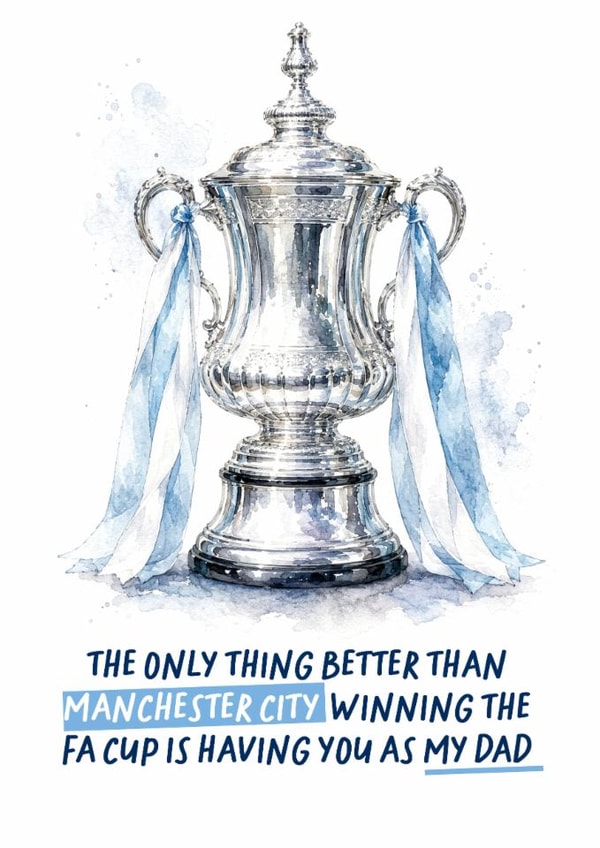 Classic Father's Day Card - Manchester City - FA Cup created by Percy & Pearl