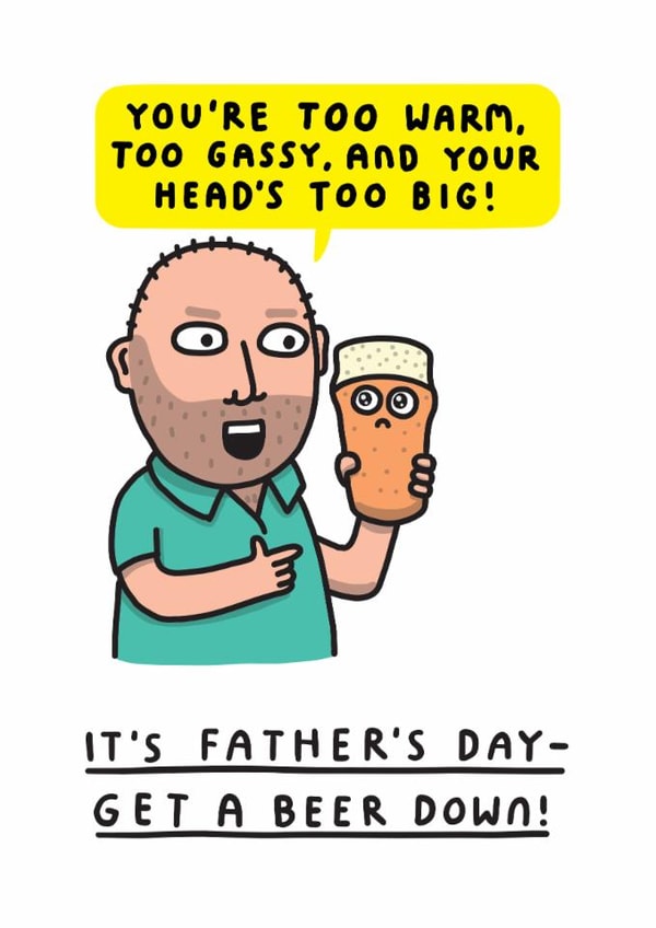 Funny Father's Day Card - Warm And Gassy - Beer created by mungo and shoddy