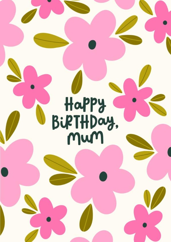 Pretty Birthday Card - For Mum - Pink Flowers created by Abbie Imagine
