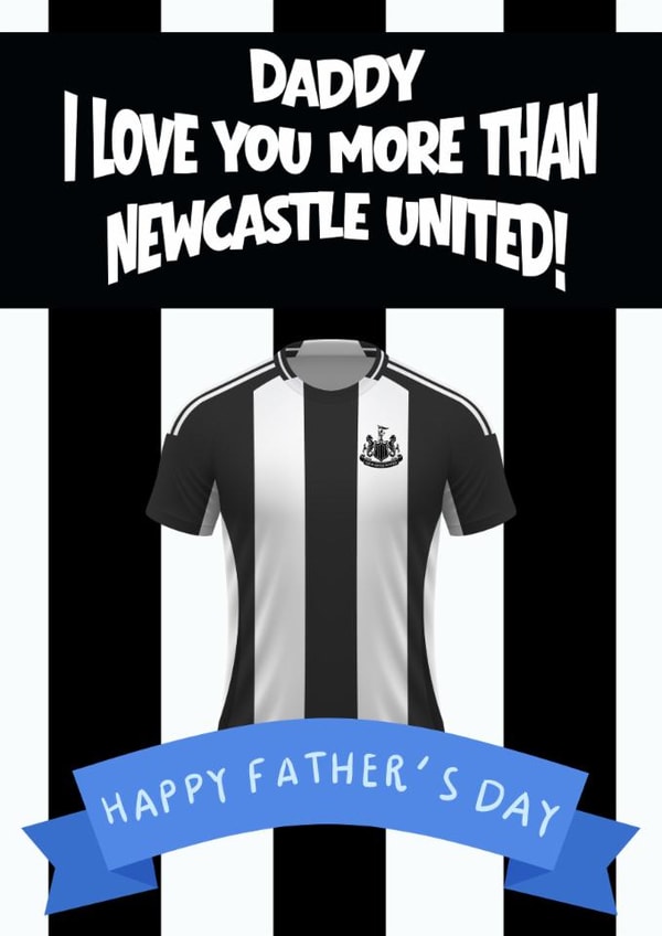 FATHERS DAY CARD FOR A NEWCASTLE UNITED FAN! created by KokoandDoo