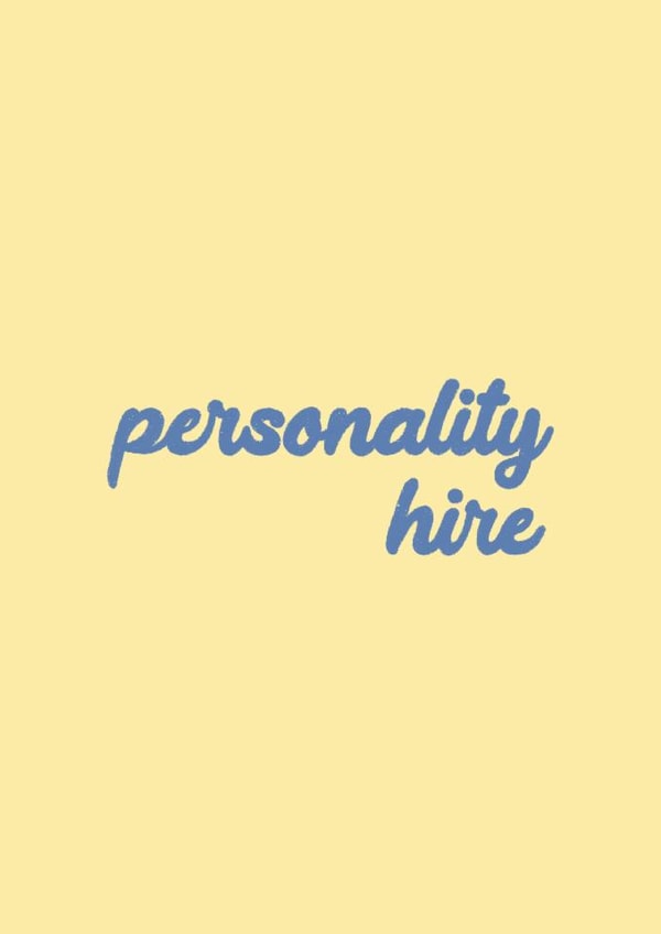 Personality Hire New Job Card - Typography created by Ella Goddard