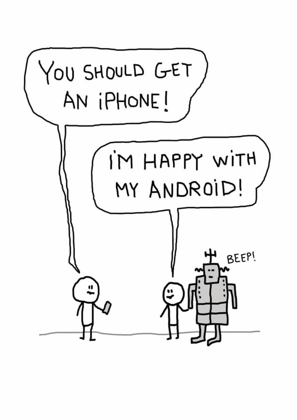 Funny Birthday Card - You Should Get An iPhone - Android created by Reason to Send