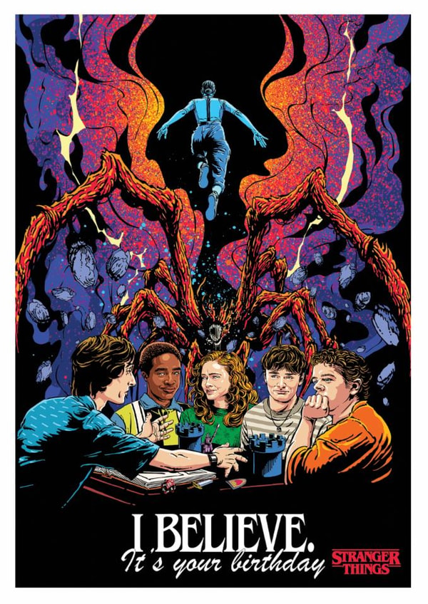 Stranger Things Birthday Card – I Believe It's Your Birthday – Netflix Birthday Card created by Danilo