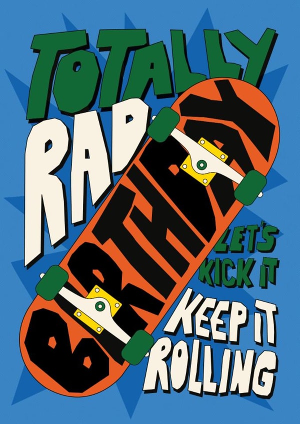 Classic Birthday Card - Skateboard - Totally Rad created by Ellie Hyde