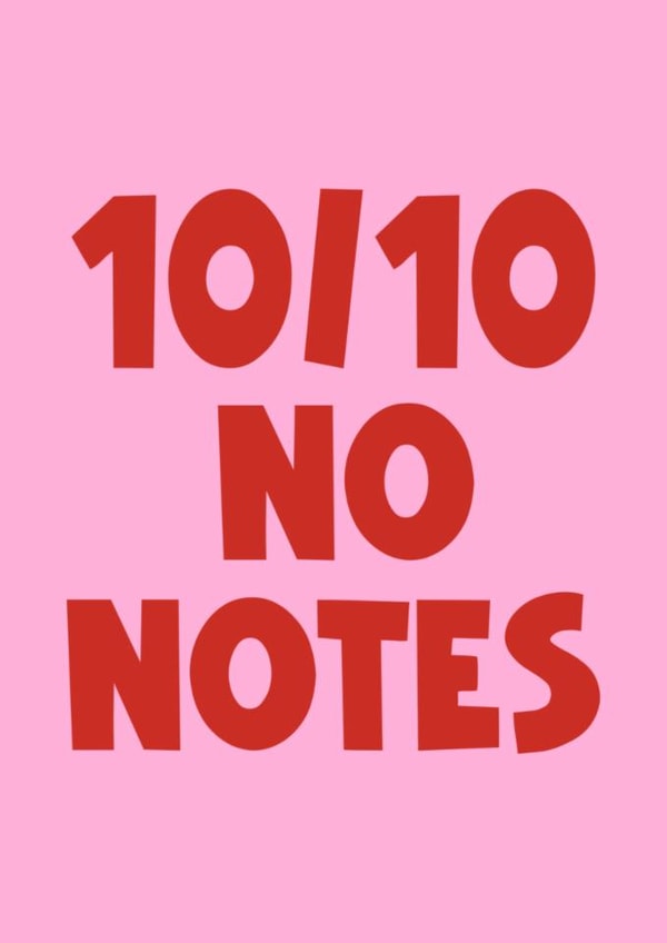 Funny Congratulations Card - Ten Out Of Ten - No Notes created by Naomi Park