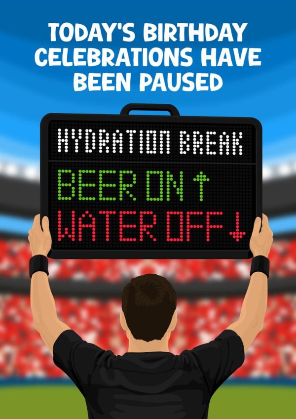 Funny Birthday Card - Hydration Break - England World Cup created by Pink Peach Cards