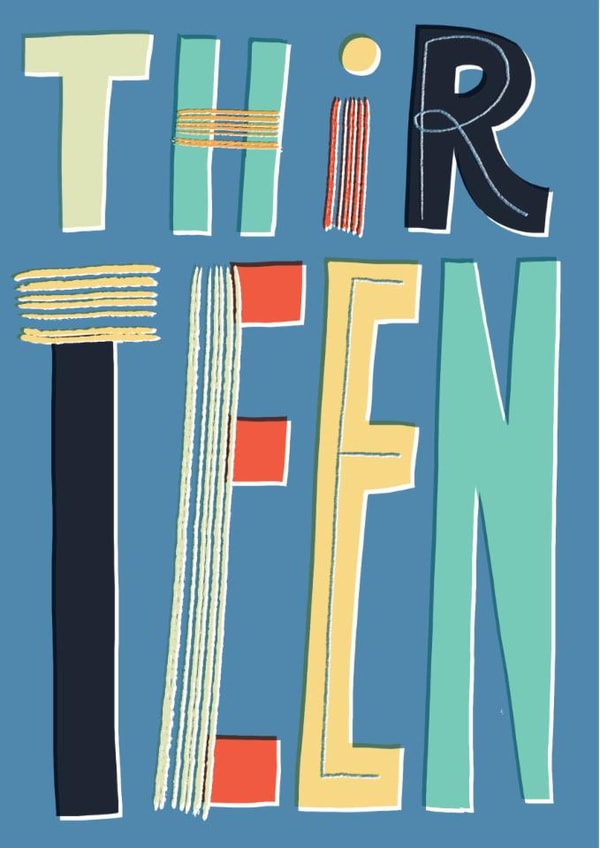 Classic Birthday Card - 13th - Teenager created by Laura Darrington Design Ltd.