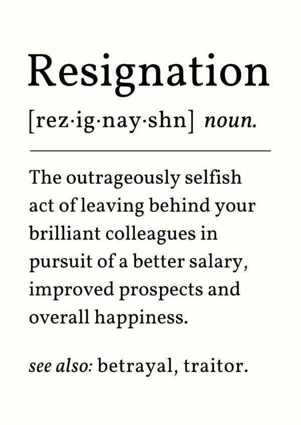 Funny Leaving Card - Resignation Noun created by Sundiva Designs