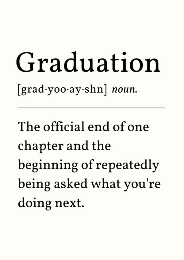 Funny Graduation Card - End Of One Chapter - Dictionary Definition created by Sundiva Designs