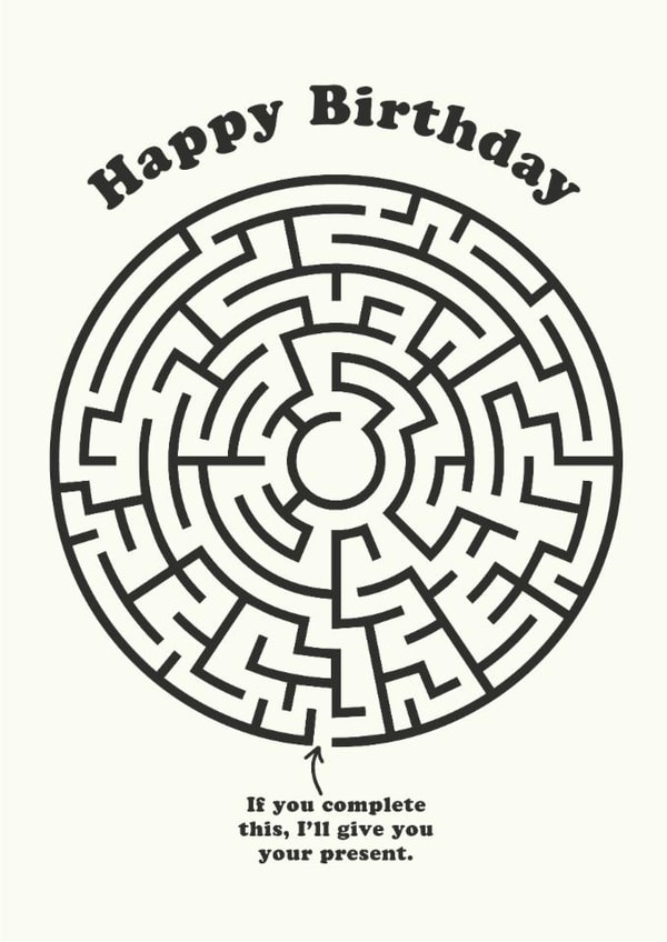Funny Birthday Card - Unsolvable Maze Puzzle created by Ohh Deer