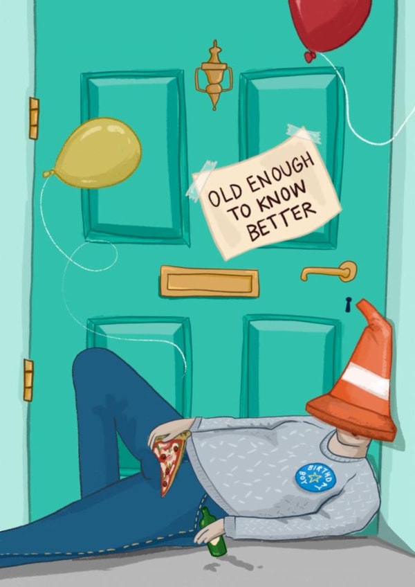 Funny Birthday Card - Old Enough To Know Better - For Him created by Running with Scissors