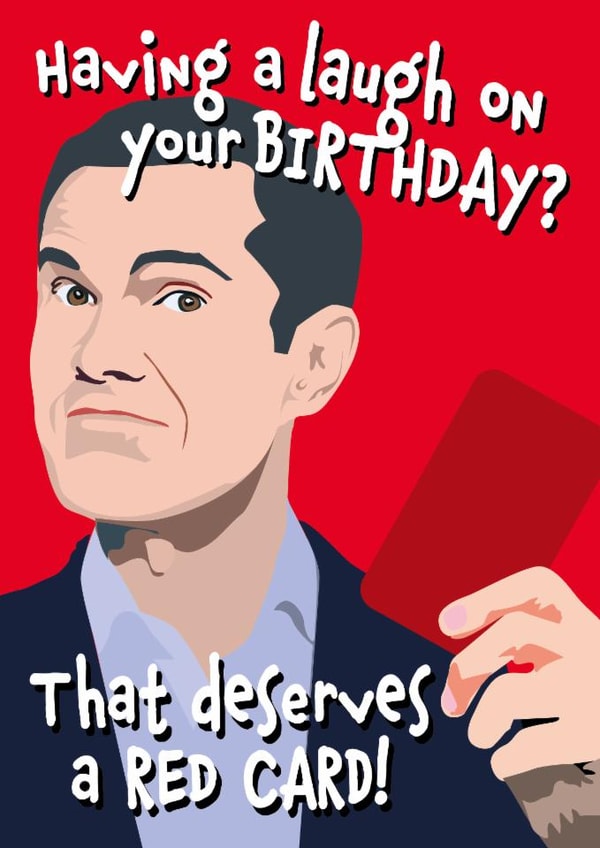 Birthday Laughs? Red Card! created by Codfish Design
