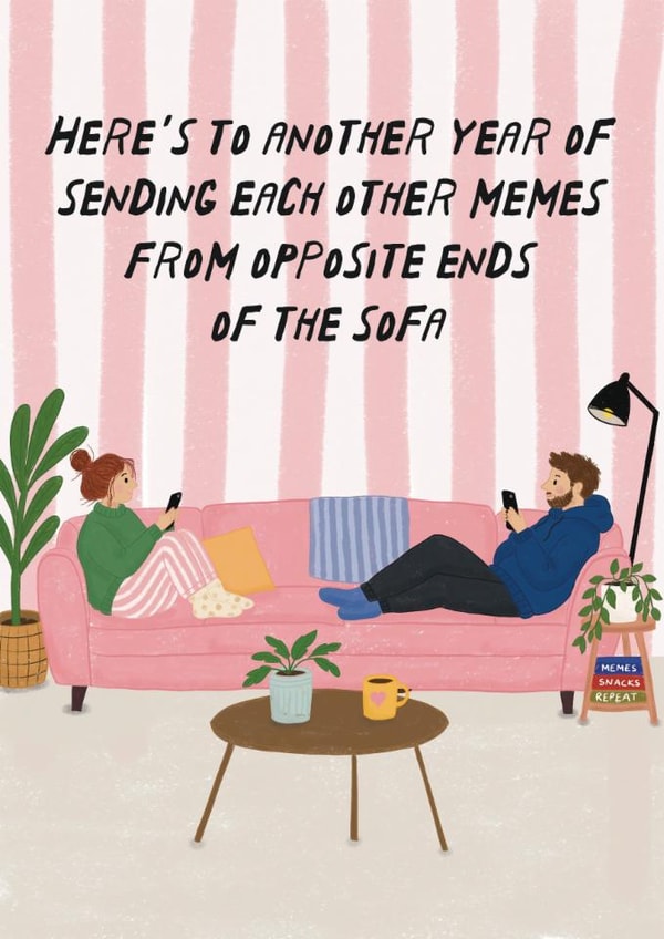 Funny Anniversary Card - Sending Memes - Opposite Ends Of The Sofa created by Sweetlove Press