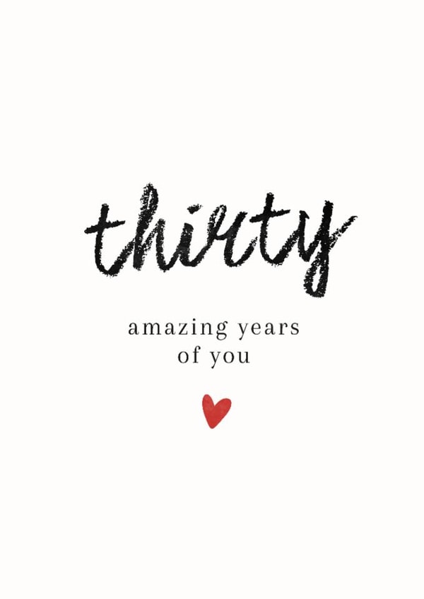Classic Birthday Card - 30th - Thrity Amazing Years created by Spark and Wild