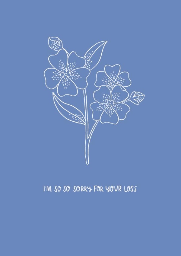 Sorry for your loss card sympathy bereavement card simple forget me nots created by Hollie McManus Illustration