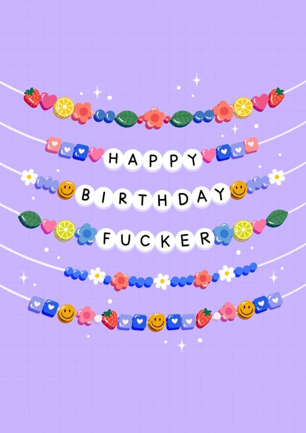 Funny Birthday Card - Friendship Bracelet - Fucker created by katie illustrated