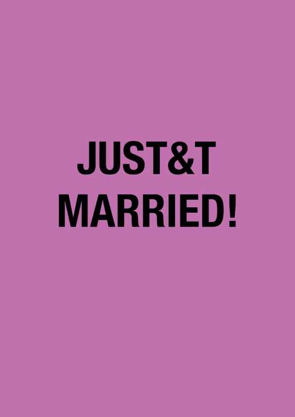 Fun Wedding Card - Taylor Swift - JUST&T MARRIED created by Sweetlove Press