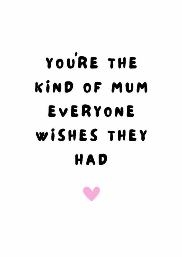 Classic Birthday/Mother's Day Card - For Mum - Everyone Wishes They Had created by @Hurray Haus