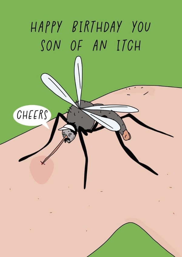Funny Birthday Card - Son Of An Itch - Mosquito created by Blessherlittleartoons by Amy