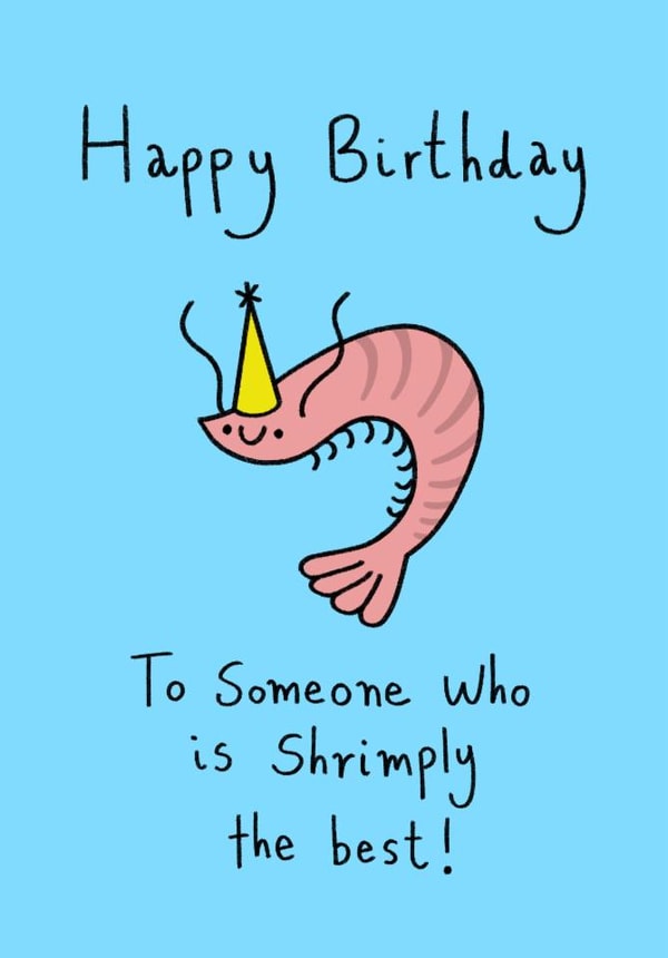 Cute Birthday Card - Shrimply The Best created by Abby harrison