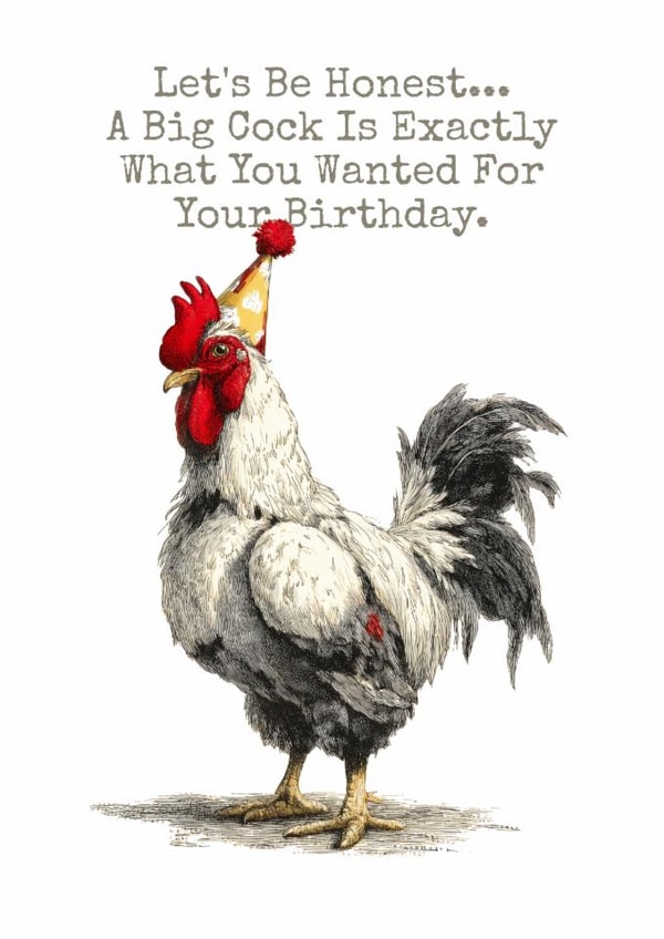 Funny Birthday Card – Big Cock On Your Birthday created by Ink Icons