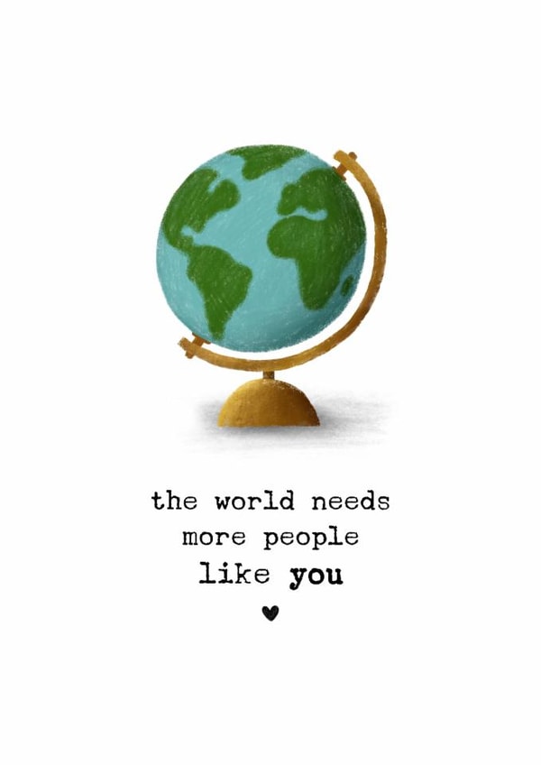 Classic Thank You Card - The World Needs More People Like You created by Kalm Lettering