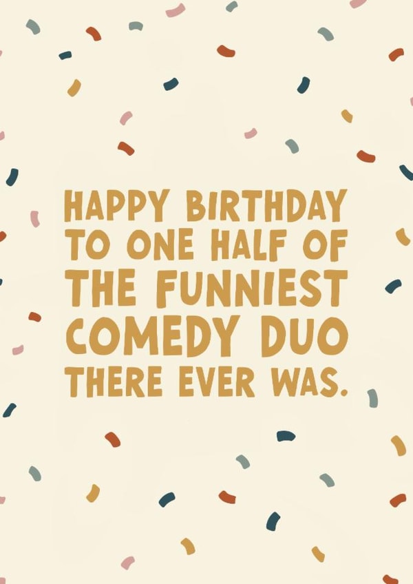 Funny Birthday Card - Comedy Duo created by Forever Blessed