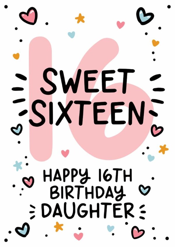 Cute Daughter 16th Birthday Card - Sweet Sixteen! created by Lyndsay Moon