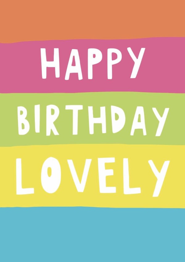 Classic Birthday Card - Happy Birthday Lovely - Striped Design created by Giddy Kipper
