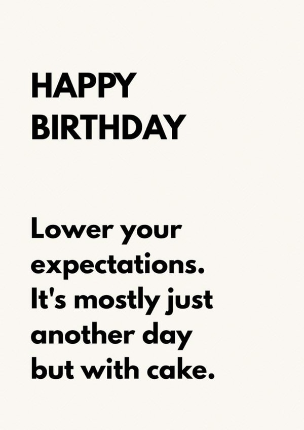 Funny Birthday Card for Friend – Lower Your Expectations, Eat Cake created by The Awkward Card Company 