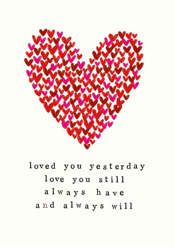 Classic Anniversary Card - Always Have And Always Will - Heart created by Chloë Turner
