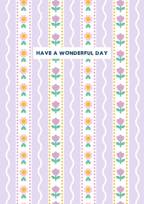Pretty happy birthday card for friend or loved one - cute floral - wonderful day created by Jessica Rachel Sharp
