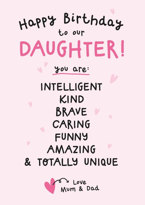 Classic Birthday Card - For Daughter - Kind, Brave And Caring created by Twisted Haggis