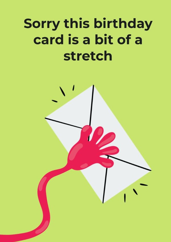 Funny Birthday Card - Belated - Stretchy Arm created by FarrowsHandmade
