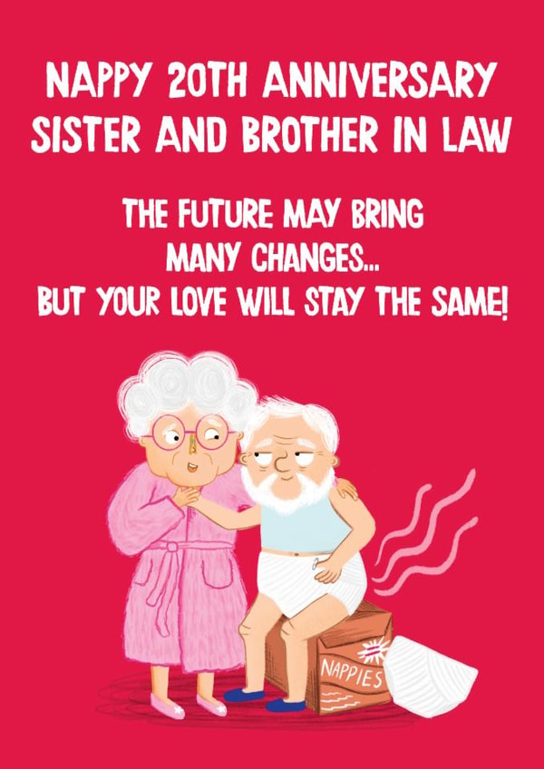 Funny 20th Anniversary Card - For Sister and Brother In Law - Nappies created by Hannah Jayne Lewin