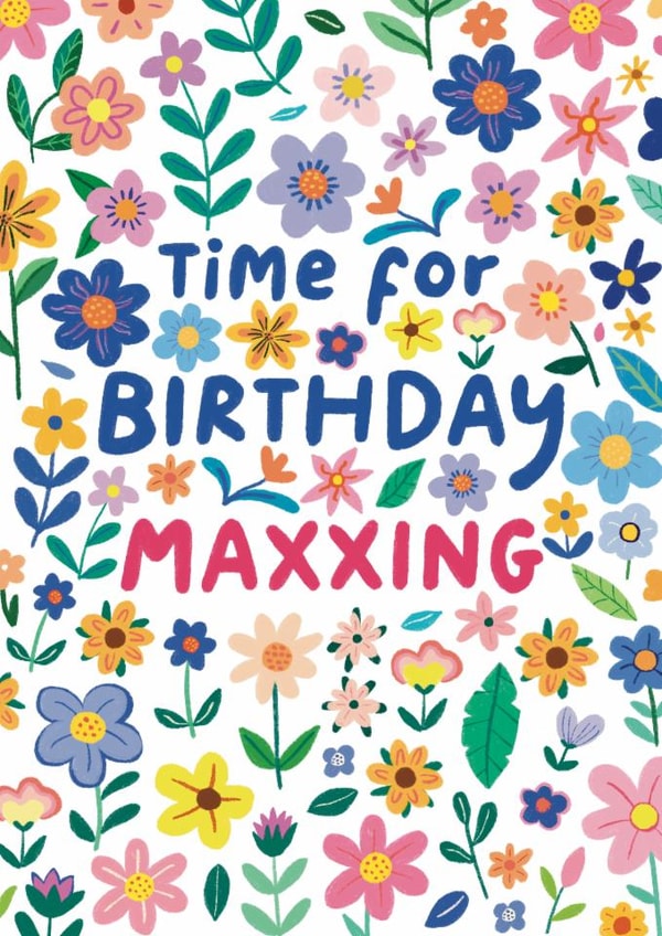 Funny Birthday Card For Friend - Birthday Maxxing created by Bellollage