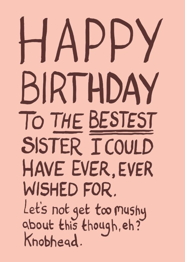 Funny Birthday Card - For Sister - Knobhead created by The Curious Pancake
