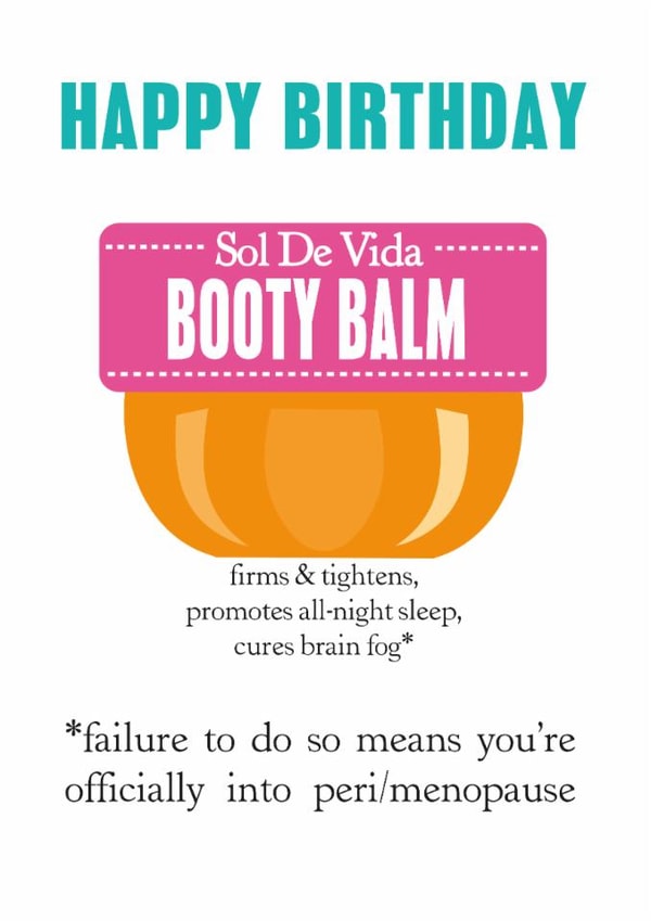 Funny Beauty Birthday Card - Peri/Menopause - Booty Balm - Middle Age created by SABIVO Design by Sabina