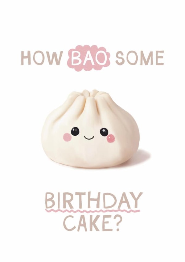 Cute Birthday Card - Bao Bun - Dim Sum created by Giddy Kipper