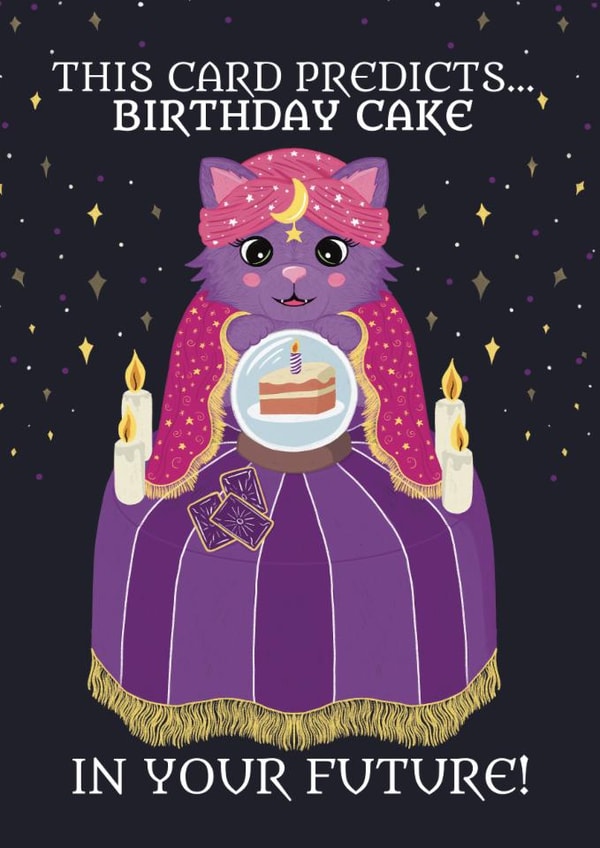 Funny Birthday Card – Fortune Teller Cat – Cake in Your Future created by @Cupsie's Creations