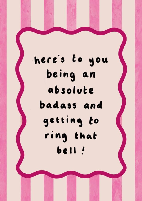 Classic Get Well Card - Finishing Chemo Treatment created by Goldie & Wilder