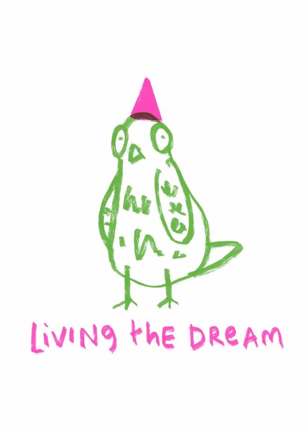 Funny Birthday Card - Living The Dream - Grumpy Pigeon created by Lucy Maggie Designs