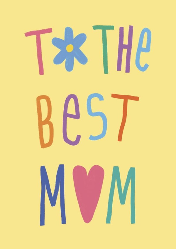 Cute Birthday Card For Mum β To The Best Mum β Colourful created by Marina Kromitsyna