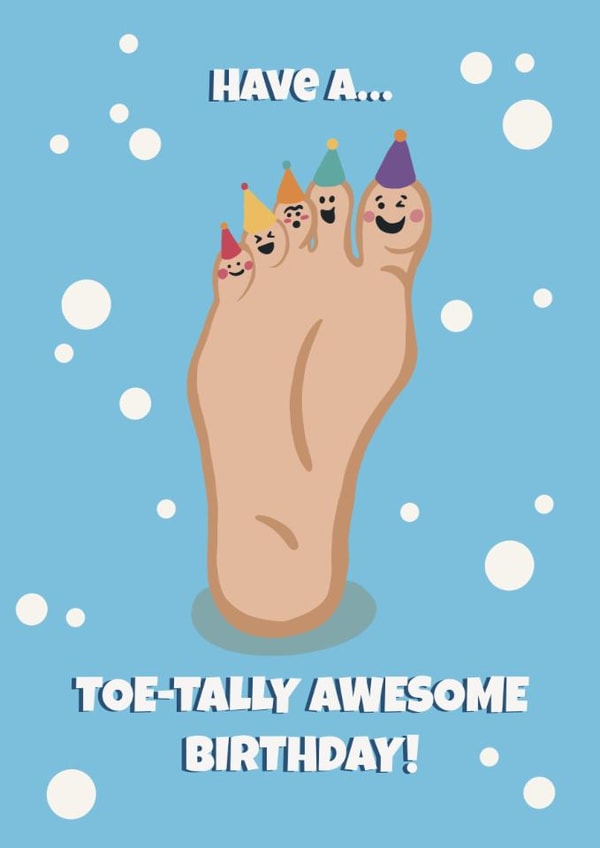 Cute Funny Birthday Card - Foot Pun - Toe-tally Awesome created by FarrowsHandmade