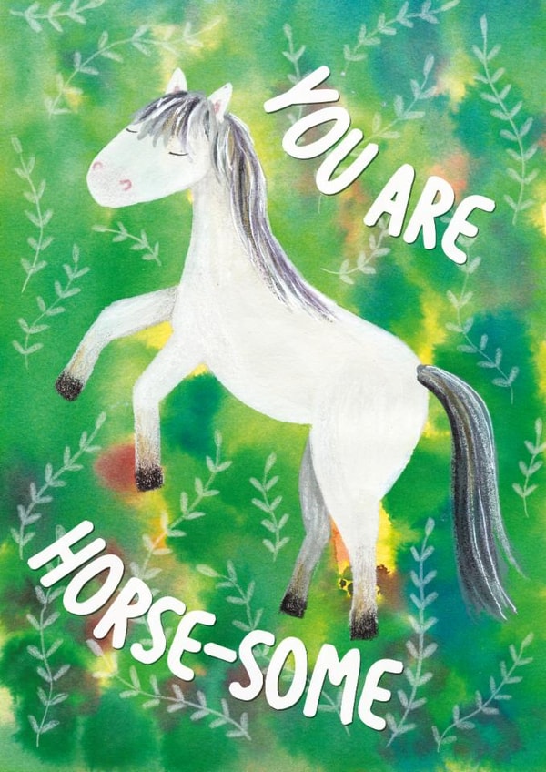 Arty Love & Friendship/Just Because Card - Horse - Pun created by Monika & Doodle