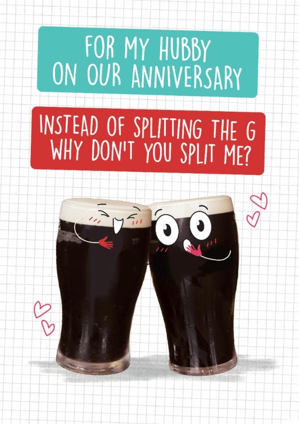 Funny Anniversary Card - For Husband Card - Guinness - Split The G created by Quitting Hollywood