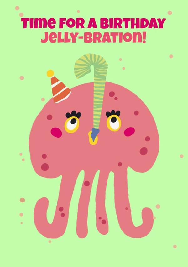 Cute Jellyfish Birthday Card - Time for a Birthday Jelly-Bration created by Stretch&Scribble
