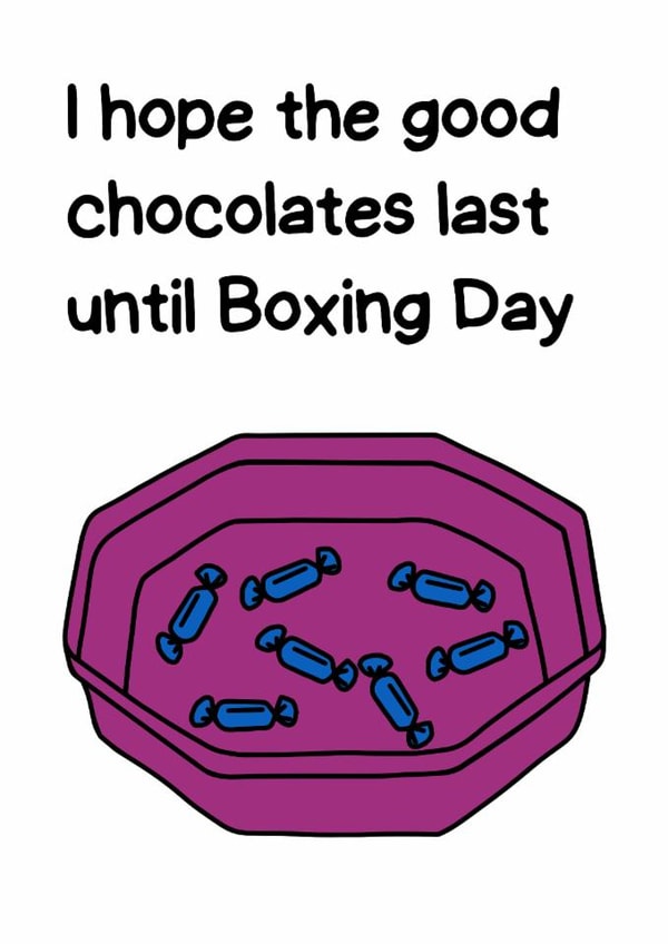 Funny Christmas Card - Christmas Chocolate - Selection Box - Quality Street created by Katie Merrien